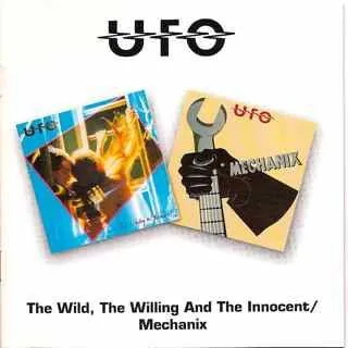 The Wild, The Willing And The Innocent / Mechanix