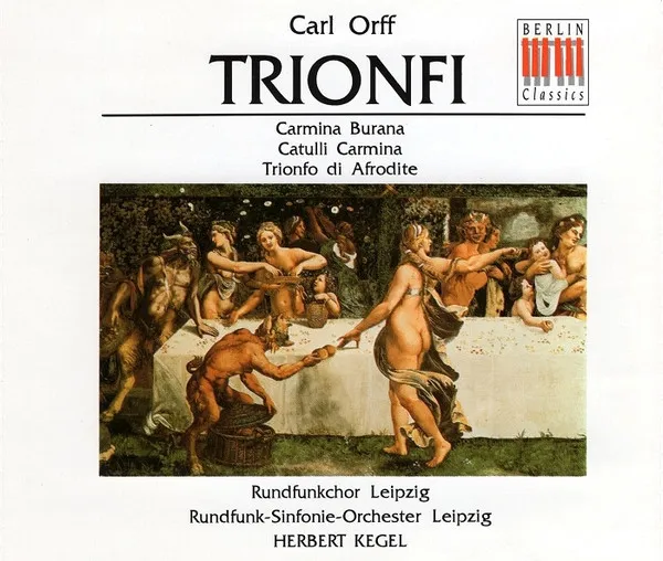 Trionfi (Trittico Teatrale: Carmina Burana / Catulli Carmina / Trionfo Di Afrodite)
