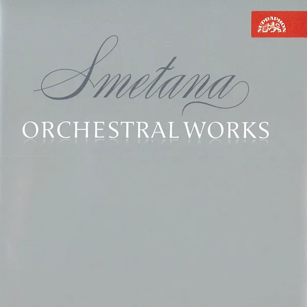 Smetana: Orchestrální dílo (Má vlast, Richard III, Valdštýnův Tábor, Hakon Jarl,...)