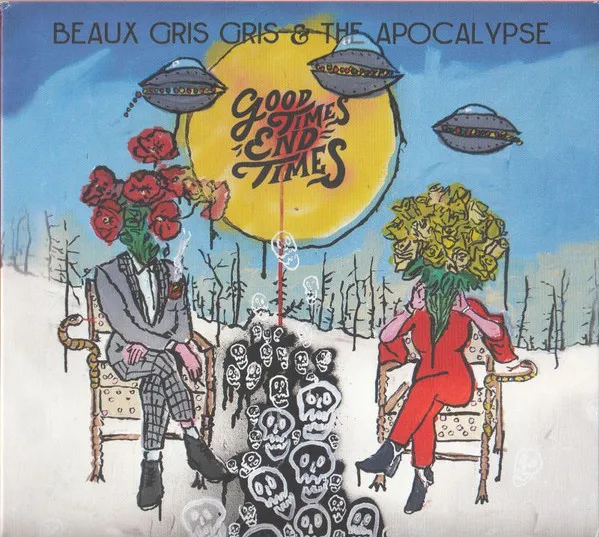 Beaux Gris Gris & The Apocalypse
