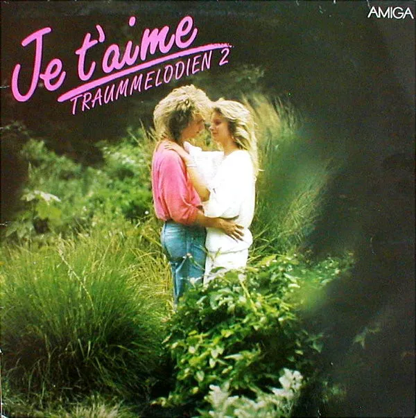 Je T'aime - Traummelodien 2