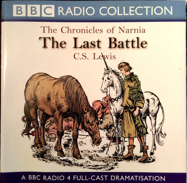 Chronicles Of Narnia The Last Battle