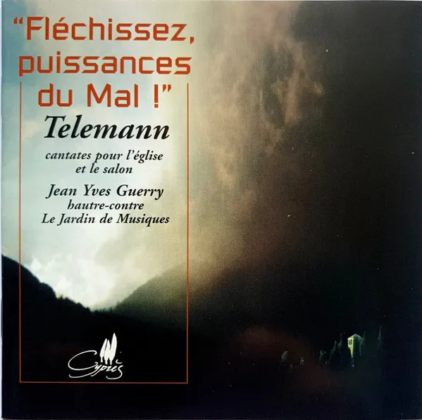 “Fléchissez, Puissances Du Mal!” (Cantates Pour L'Église Et Le Salon)