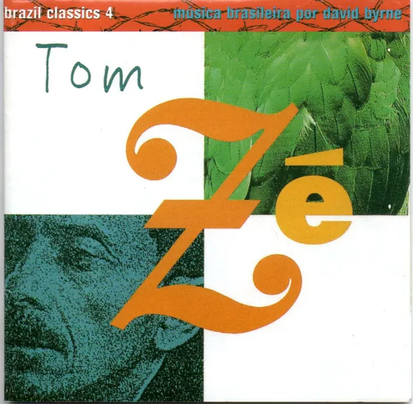 Brazil Classics 4: The Best Of Tom Zé