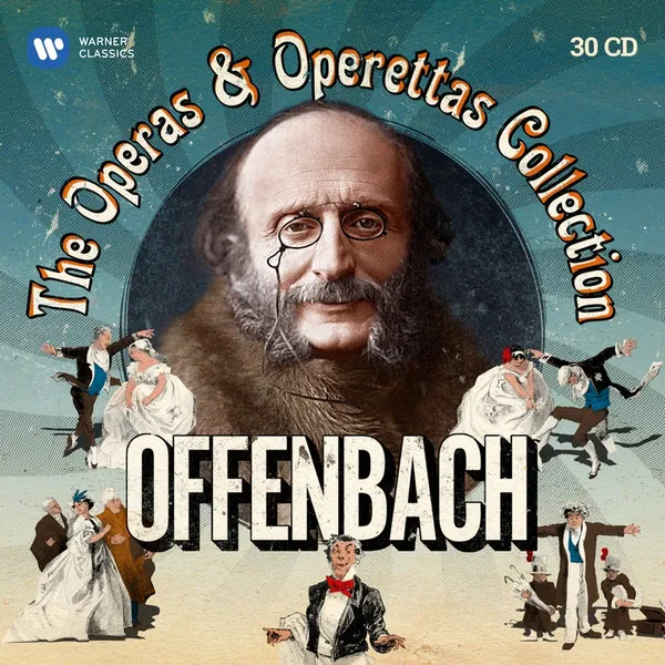 Jacques Offenbach - The Operas & Operettas Collection