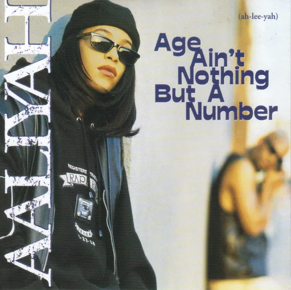 Age Ain't Nothing But A Number