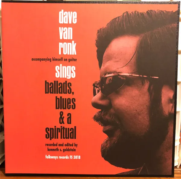 Dave Van Ronk Sings Ballads, Blues & A Spiritual