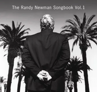 The Randy Newman Songbook Vol.1