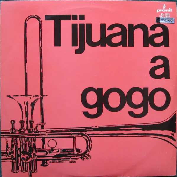 Tijuana A Gogo