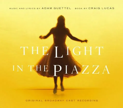 The Light in the Piazza (Original Broadway Cast Recording)