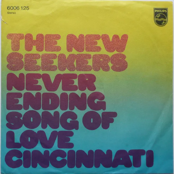 Never Ending Song Of Love / Cincinnati