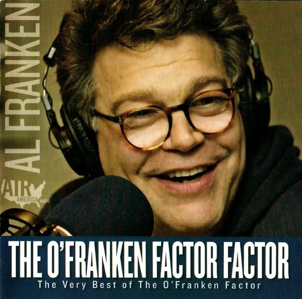 The O'Franken Factor Factor -- The Very Best Of The O'Franken Factor