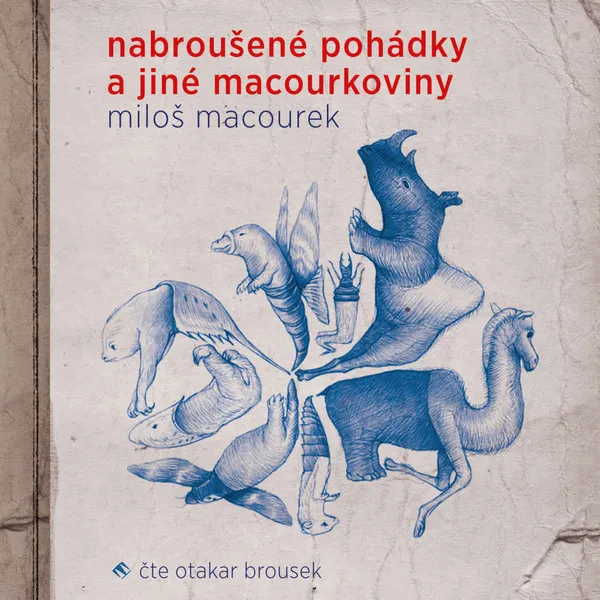 Macourek: Nabroušené pohádky a jiné macourkoviny