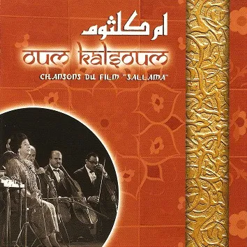 Chansons Du Film "Sallama"