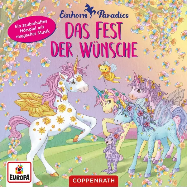 Einhorn Paradies - Das Fest der Wünsche