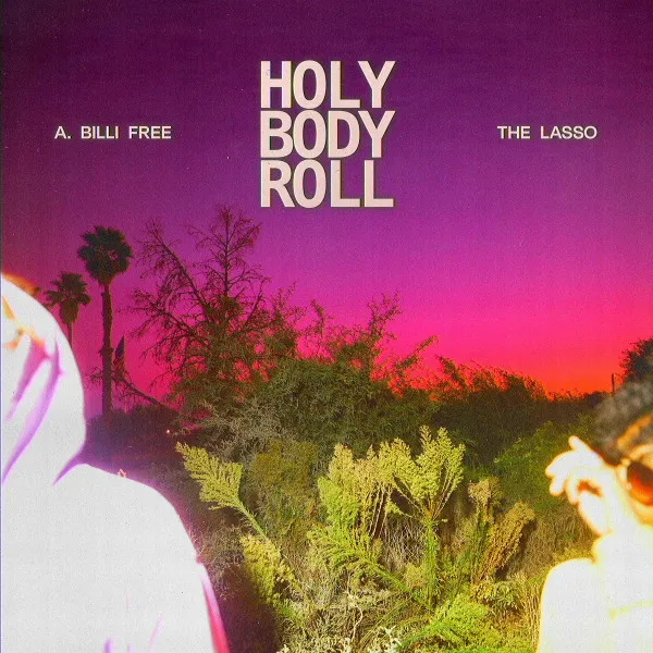 Free, A. Billi & the Lasso