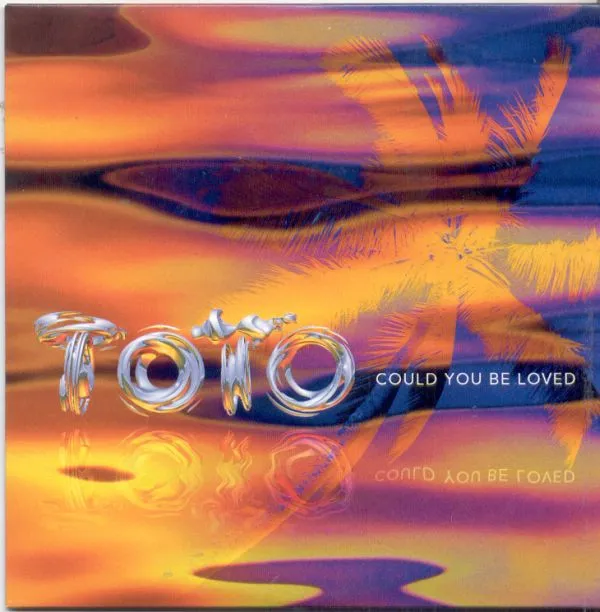 Could You Be Loved