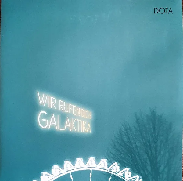 Wir rufen dich, Galaktika