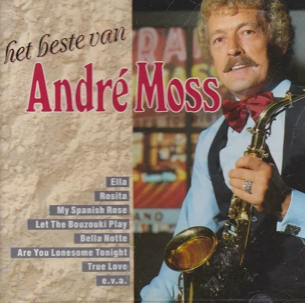 Het Beste Van André Moss