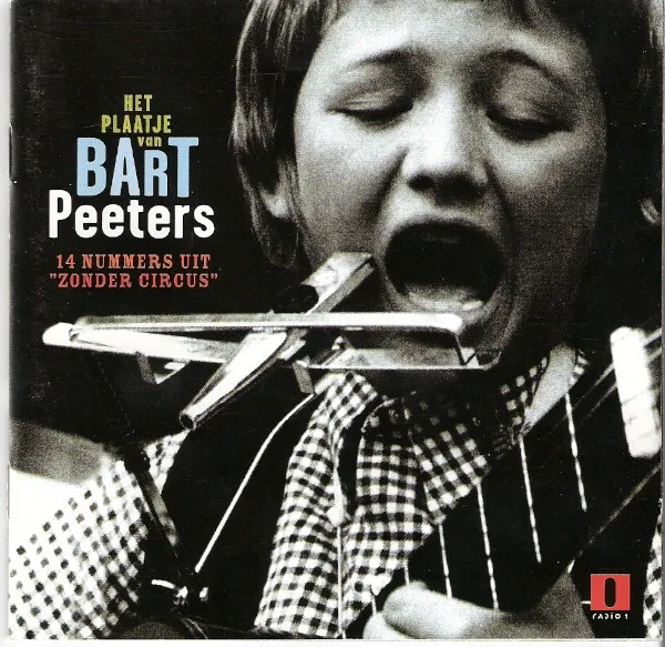 Het Plaatje Van Bart Peeters (14 Nummers Uit "Zonder Circus")