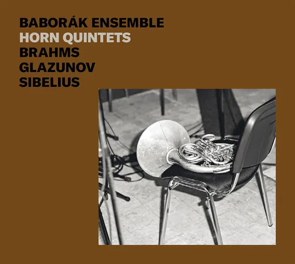 Brahms, Glazunov, Sibelius: Horn Quintets