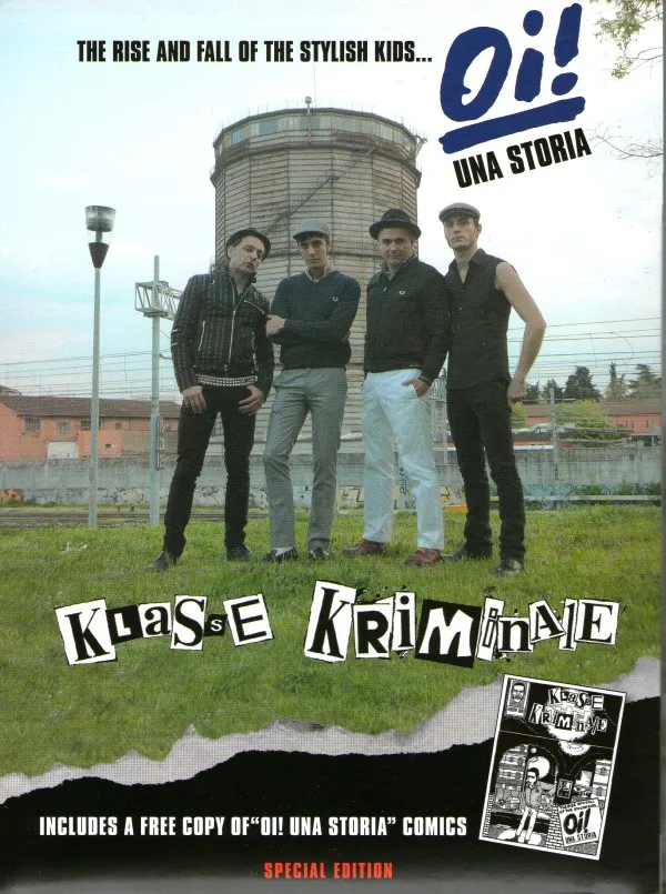 The Rise And Fall Of The Stylish Kids... OI! Una Storia