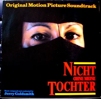 Nicht Ohne Meine Tochter (Original Motion Picture Soundtrack)