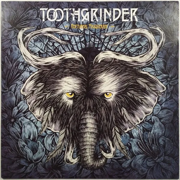 Toothgrinder:  Nocturnal Masquerade
