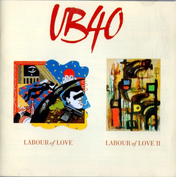 Labour Of Love / Labour Of Love II