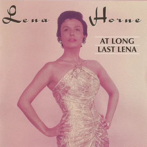 At Long Last Lena