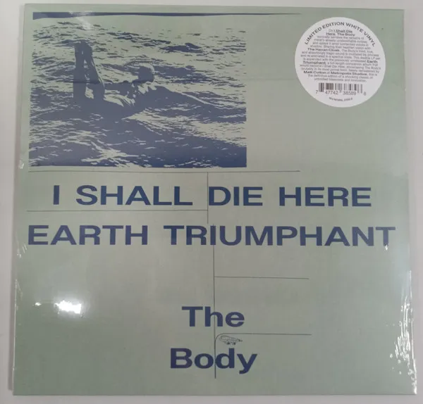 I Shall Die Here / Earth Triumphant