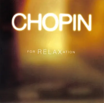 Chopin For Relaxation