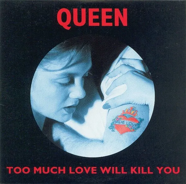 Too Much Love Will Kill You