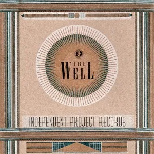 The Well - the Independent Project Records Collection Ii