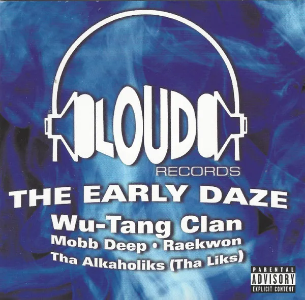 EARLY DAZE [RAEKWON,WU-TANG CLAN,THA ALKAHOLIKS,