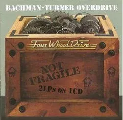 Not Fragile/ Four Wheel Drive