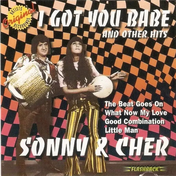 I Got You Babe And Other Hits