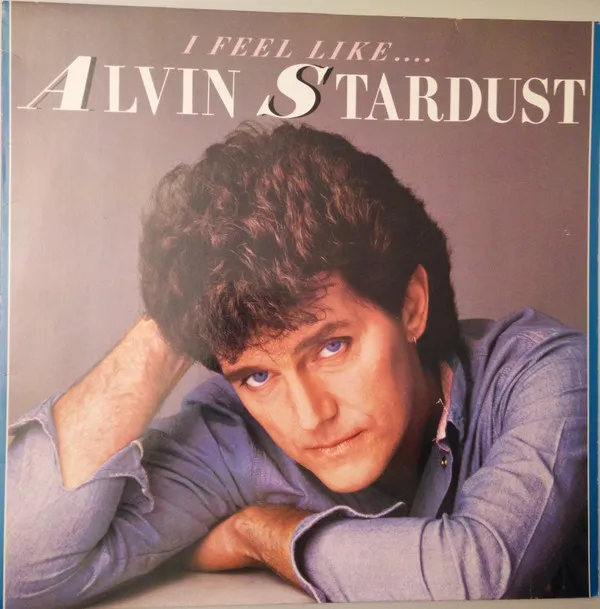 I Feel Like... Alvin Stardust