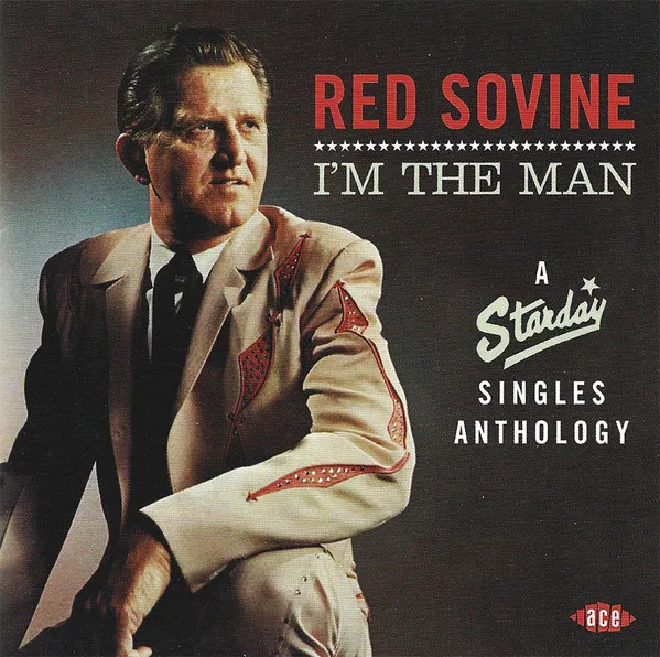 I'm The Man: A Starday Singles Anthology