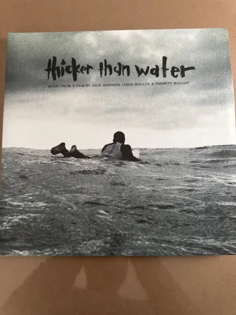 Thicker Than Water - Music From a Film by Jack Johnson, Chris Malloy, & Emmett Malloy