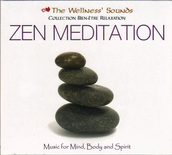 Zen Meditation (The Wellness' Sounds)