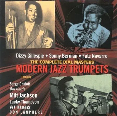 The Complete Dial Masters: Modern Jazz Trumpets