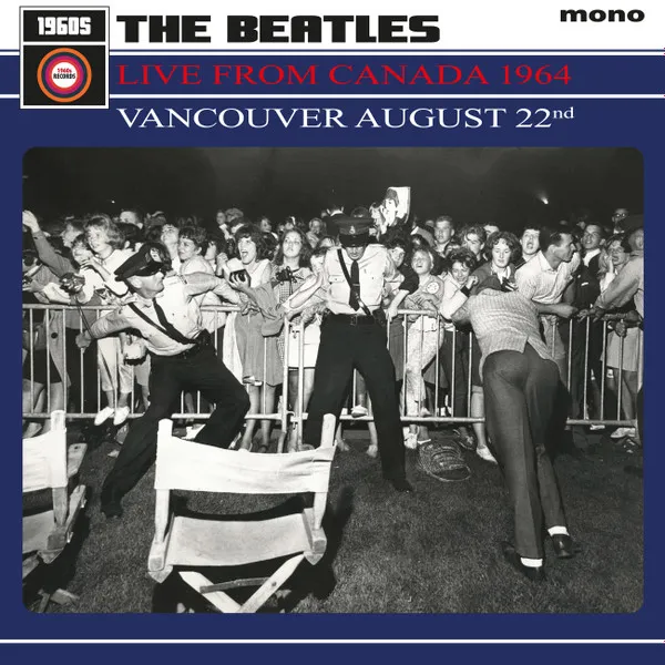 Live From Canada 1964 - Vancouver August 22nd (mono)