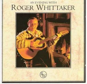 An Evening With Roger Whittaker