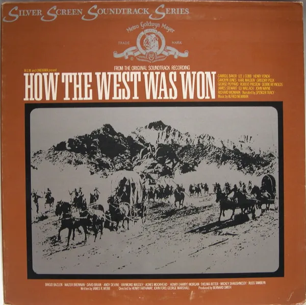 From The Original Soundtrack Recording  How The West Was Won