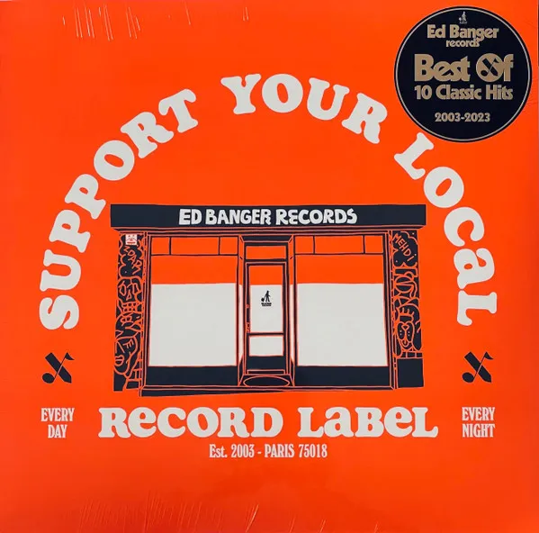 Support Your Local Record Label (Best of Ed Banger