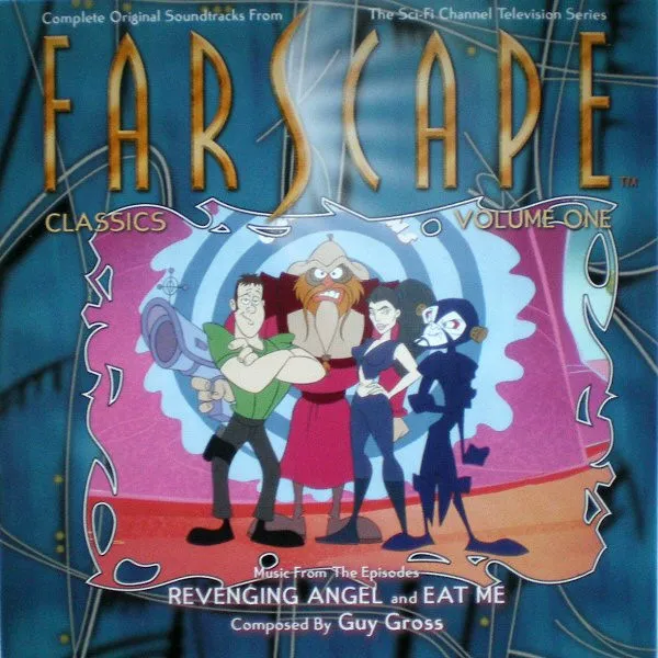 Farscape: Classics - Volume One (Complete Original Soundtracks From The Sci-Fi Channel Television Series)