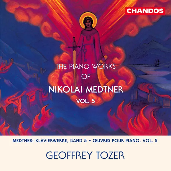 The Piano Works Of Nikolai Medtner Vol. 5