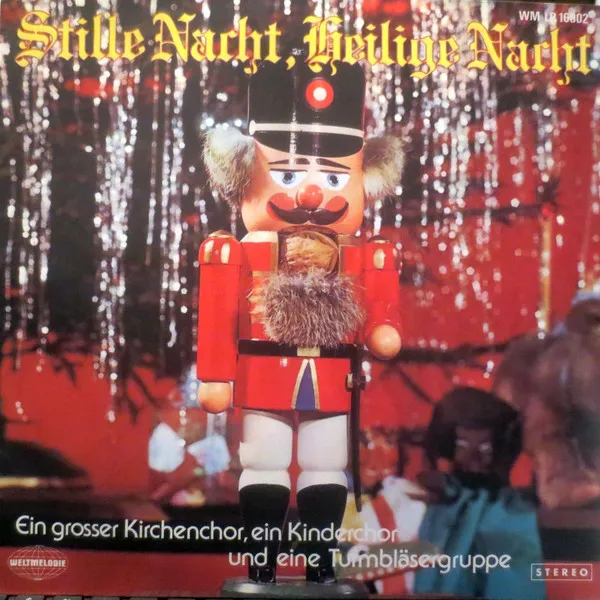 Stille Nacht, Heilige Nacht