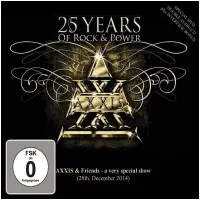 25 Years Of Rock And Power: Axxis And Friends - A Very Special Show 2014